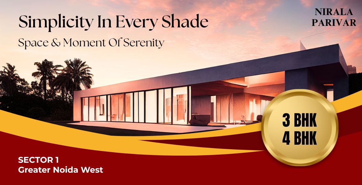 Nirala Sector 1 Noida Extension